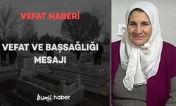 Kazancı Köyünden Hayriye Gümüş vefat etmiştir