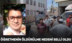 Mardin’de öğretmenin öldürülme nedeni belli oldu, şüpheli tutuklandı