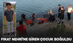 Fırat Nehri'ne giren 15 yaşındaki çocuk boğuldu