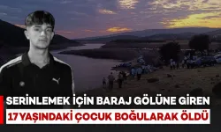 Serinlemek İçin Baraj Gölüne Giren 17 Yaşındaki Çocuk Boğuldu