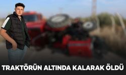 Traktörün altında kalan 17 yaşındaki genç, hayatını kaybetti