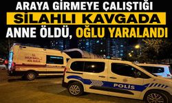 Araya Girmeye Çalıştığı Silahlı Kavgada Anne Öldü, Oğlu Yaralandı