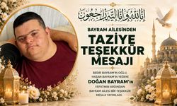 Bayram Ailesinden Taziye Teşekkür Mesajı