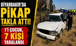 Diyarbakır'da Pikap Takla Attı: 1'i Çocuk, 7 Kişi Yaralandı