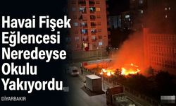 Havai Fişek Eğlencesi Neredeyse Okulu Yakıyordu
