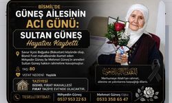 Bismil’de Güneş ailesinin acı günü: Sultan Güneş Hayatını Kaybetti