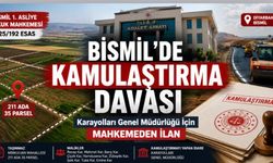 Karayolları'ndan Bismil'de Kamulaştırma Hamlesi