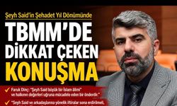 Şeyh Said'in Şehadet Yıl Dönümünde TBMM'de Dikkat Çeken Konuşma