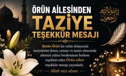 Örün Ailesinden Taziye Teşekkür Mesajı