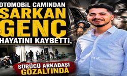 Otomobil Camından Sarkan Genç Hayatını Kaybetti, Sürücü Arkadaşı Gözaltında