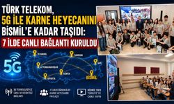 Türk Telekom, 5G ile Karne Heyecanını Bismil'e Kadar Taşıdı: 7 İlde Canlı Bağlantı Kuruldu