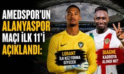 Amedspor'un Alanyaspor maçı ilk 11'i açıklandı: Lafont ilk kez forma giyecek, Diagne kadroya alındı mı?