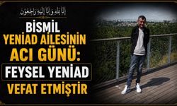 Bismil Yeniad ailesinin acı günü: Feysel Yeniad vefat etmiştir