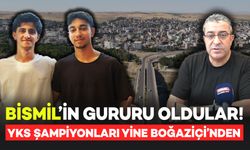 Bismil'i Gururlandıran Başarı: YKS Şampiyonu Yine Boğaziçi'nden