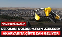 Depoları Doldurmayan Üzülecek: Akaryakıta Çifte Zam Geliyor