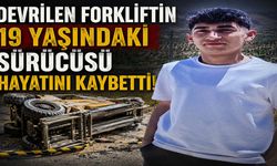 Devrilen Forkliftin 19 Yaşındaki Sürücüsü Hayatını Kaybetti