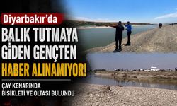 Diyarbakır'da Balık Tutmaya Giden Gençten Haber Alınamıyor! Çay Kenarında Bisikleti ve Oltası Bulundu