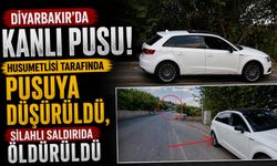 Diyarbakır'da Kanlı Pusu! Husumetlisi Tarafında Pusuya Düşürüldü, Silahlı Saldırıda Öldürüldü