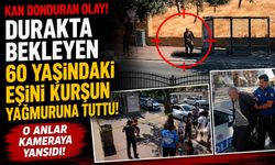 Durakta Bekleyen 60 Yaşındaki Eşini Kurşun Yağmuruna Tuttu