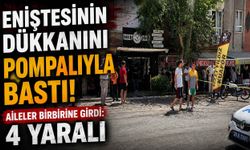 Eniştesinin Dükkanını Pompalıyla Bastı! Aileler Birbirine Girdi: 4 Yaralı