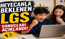 Heyecanla Beklenen LGS Sonuçları Açıklandı