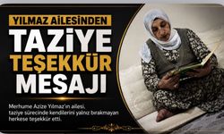Yılmaz Ailesinden Taziye Teşekkür Mesajı