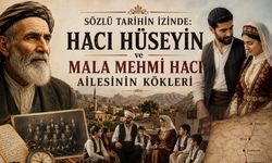 Sözlü Tarihin İzinde: Hacı Hüseyin ve Mala Mehmi Hacı Ailesinin Kökleri 1.Bölüm