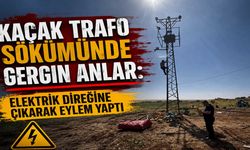 Kaçak Trafo Sökümünde Gergin Anlar: Elektrik Direğine Çıkarak Eylem Yaptı