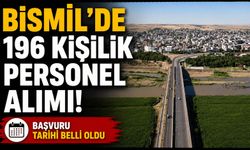 Bismil’de 196 kişilik personel alımı: Başvuru tarihi belli oldu