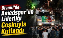 Bismil'de Amedspor'un Liderliği Coşkuyla Kutlandı