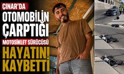 Çınar'da Otomobilin Çarptığı Motosiklet Sürücüsü Hayatını Kaybetti