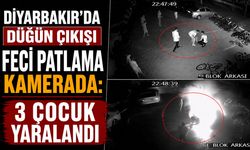 Diyarbakır’da düğün çıkışı feci patlama kamerada: 3 çocuk yaralandı