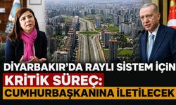 Diyarbakır’da raylı sistem için kritik süreç: Cumhurbaşkanına iletilecek