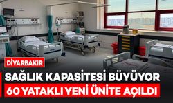 Diyarbakır’da sağlık kapasitesi büyüyor: 60 yataklı yeni yoğun bakım ünitesi açıldı