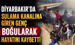 Diyarbakır'da Sulama Kanalına Giren Genç Boğularak Hayatını Kaybetti