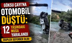 Göksu Çayı’na Otomobil Düştü: 12 Yaşındaki Musa Yaralandı