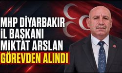 MHP Diyarbakır İl Başkanı Miktat Arslan görevden alındı