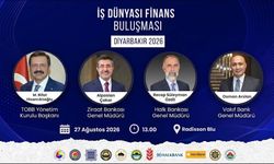 DİYARBAKIR’DA DEV BULUŞMA: FİNANS VE İŞ DÜNYASI BİR ARAYA GELİYOR