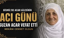 Bismil’de Acar ailesinin acı günü: Suzan Acar vefat etti
