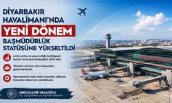 Diyarbakır Havalimanı’nda yeni dönem: Başmüdürlük statüsüne yükseltildi