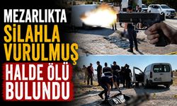 Mezarlık Yanında Silahla Vurulmuş Halde Ölü Bulundu