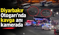 Diyarbakır Otogarı’nda kavga anı kamerada
