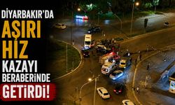 Diyarbakır’da aşırı hız kazayı beraberinde getirdi