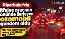 Diyarbakır’da DEM Parti aracı yangına giden itfaiye aracının önünü kesti