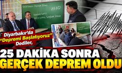 Diyarbakır'da "Depremi Başlatıyoruz" Dediler, 25 Dakika Sonra gerçek deprem oldu