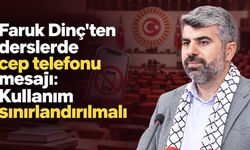 Faruk Dinç’ten derslerde cep telefonu mesajı: Kullanım sınırlandırılmalı