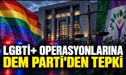 LGBTİ+ operasyonlarına DEM Parti’den sert tepki