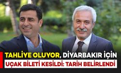 Tahliyesi verildi, Diyarbakır’a geliyor: Uçak saati belli oldu