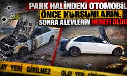 Park Halindeki Otomobil Önce Kurşunların, Sonra Alevlerin Hedefi Oldu