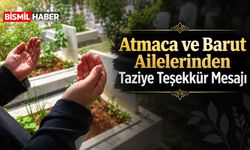 Atmaca ve Barut Ailelerinden Taziye Teşekkür Mesajı